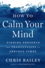 How to Calm Your Mind - eBook