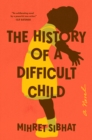 History of a Difficult Child - eBook