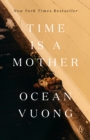 Time Is a Mother - eBook