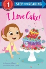 I Love Cake! - Book