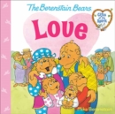 Love (Berenstain Bears Gifts of the Spirit) - Book