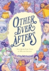 Other Ever Afters - Book