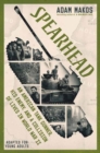 Spearhead (Adapted for Young Adults) : An American Tank Gunner, His Enemy, and a Collision of Lives in World War II - Book