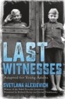 Last Witnesses (Adapted for Young Adults) - Book