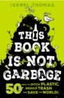 This Book Is Not Garbage - eBook