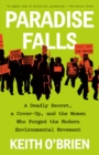 Paradise Falls : A Deadly Secret, a Cover-Up, and the Women Who Forged the Modern Environmental Movement - Book