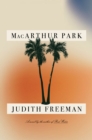 MacArthur Park : A Novel - Book