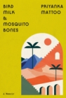 Bird Milk & Mosquito Bones - eBook