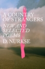 A Country of Strangers : New and Selected Poems - Book