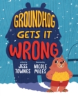 Groundhog Gets It Wrong - Book