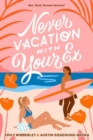 Never Vacation with Your Ex - Book