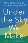 Under the Sky We Make - eBook