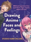 Drawing Anime Faces and Feelings - eBook