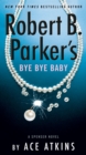 Robert B. Parker's Bye Bye Baby - eBook