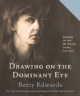 Drawing on The Dominant Eye - eBook