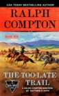 Ralph Compton the Too-Late Trail - eBook