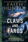 Of Claws And Fangs : Stories from the World of Jane Yellowrock and Soulwood - Book