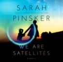 We Are Satellites - eAudiobook