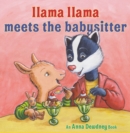 Llama Llama Meets the Babysitter - Book
