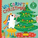 Unicorn's Christmas : Turn the Wheels for Some Holiday Fun! - Book