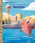 My Little Golden Book About Seattle - Book