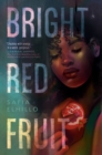 Bright Red Fruit - eBook