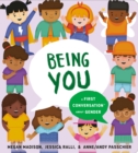 Being You: A First Conversation About Gender - Book