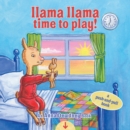 Llama Llama Time to Play : A Push-and-Pull Book - Book