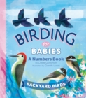Birding for Babies: Backyard Birds : A Numbers Book - Book