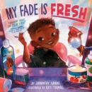My Fade Is Fresh - Book