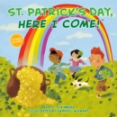 St. Patrick's Day, Here I Come! - Book