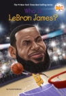 Who Is LeBron James? - eBook