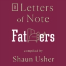 Letters of Note: Fathers - eAudiobook