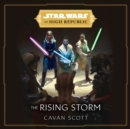 Star Wars: The Rising Storm (The High Republic) - eAudiobook