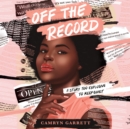 Off the Record - eAudiobook