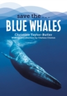 Save the...Blue Whales - Book
