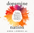 Dopamine Nation - eAudiobook