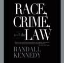 Race, Crime, and the Law - eAudiobook