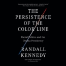 Persistence of the Color Line - eAudiobook