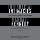 Interracial Intimacies - eAudiobook