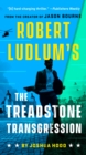 Robert Ludlum's The Treadstone Transgression - eBook