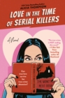 Love in the Time of Serial Killers - eBook