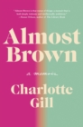 Almost Brown - eBook