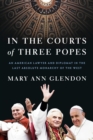 In the Courts of Three Popes - eBook