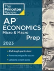 Princeton Review AP Economics Micro & Macro Prep, 2023 : 4 Practice Tests + Complete Content Review + Strategies & Techniques - Book