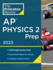 Princeton Review AP Physics 2 Prep, 2023 : 2 Practice Tests + Complete Content Review + Strategies & Techniques - Book