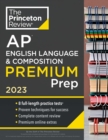 Princeton Review AP English Language & Composition Premium Prep, 2023 - eBook