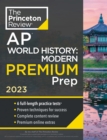 Princeton Review AP World History: Modern Premium Prep, 2023 - eBook