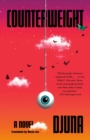 Counterweight : A Novel - Book