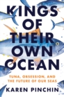 Kings of Their Own Ocean - eBook
